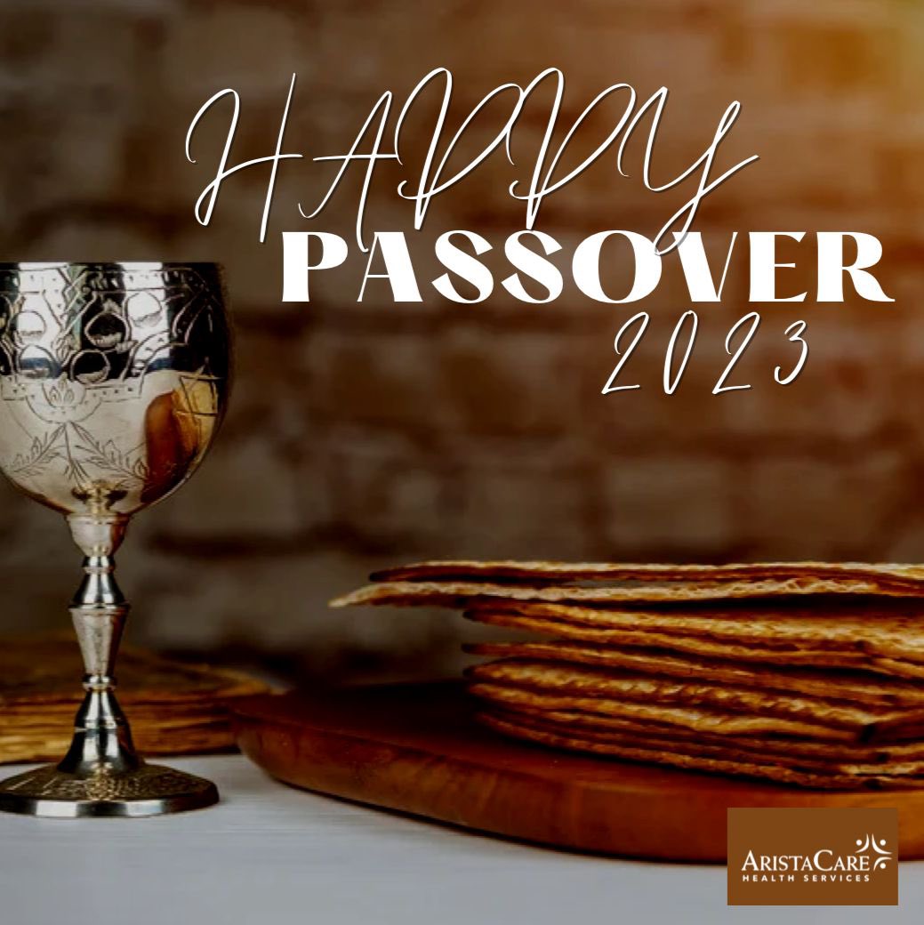 To our friends and family celebrating Passover, we wish you a wonderful holiday! - Your AristaCare Family 😊

#AristaCare #Passover #Holiday