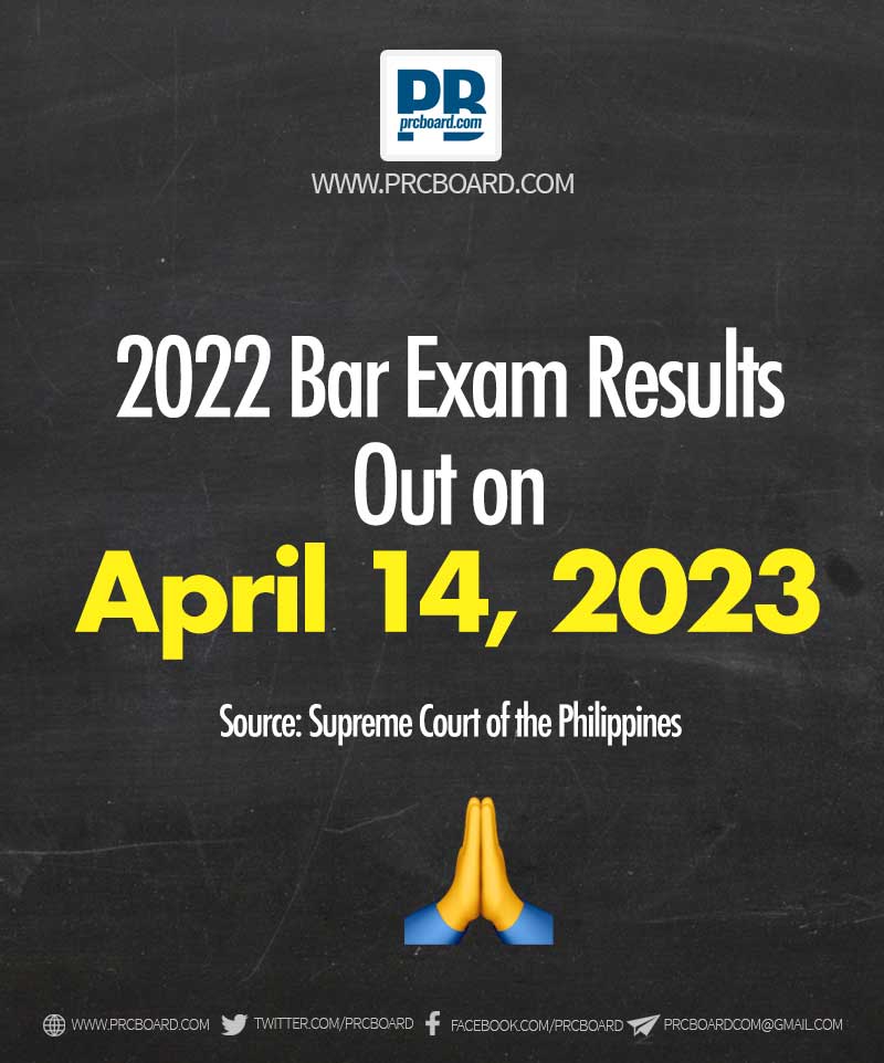 PRC Board on Twitter "2022 Bar Exam Results out on April 14, 2023 https//t.co/grc9BGUWHk 