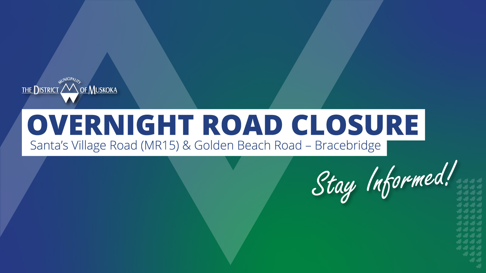 District of Muskoka on Twitter "🚨Notice Overnight Road Closure