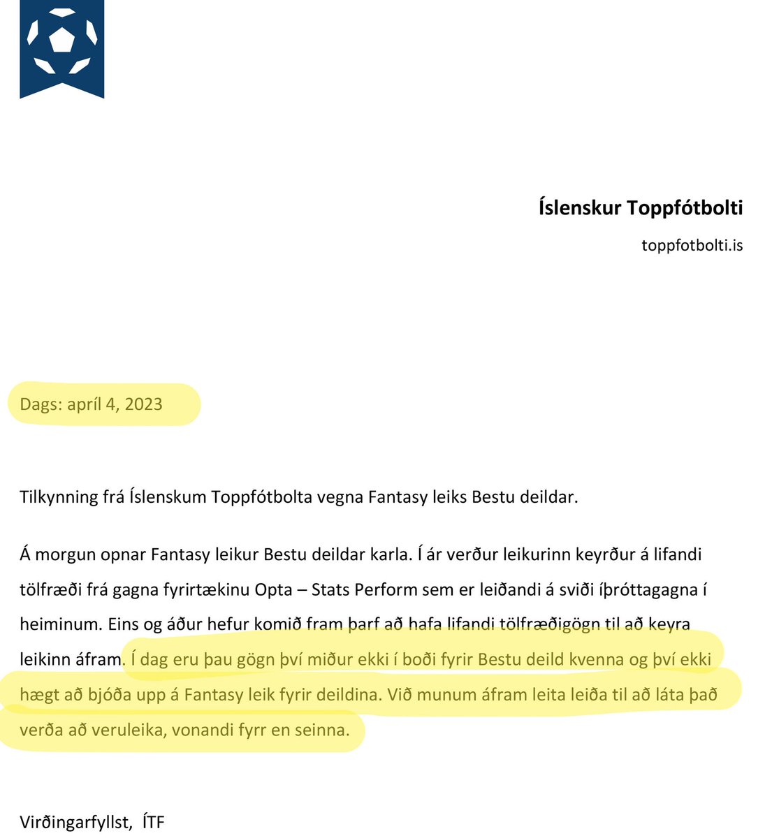 Ótrúlega sorglegt og áhugaleysið yfirþyrmandi. Sama afsökunin tvö ár í röð þrátt fyrir fullt af möguleikum til að skoða til að geta boðið uppá Fantasyleik í báðum Bestu deildum. Shameless ef þú spyrð mig #fotboltinet