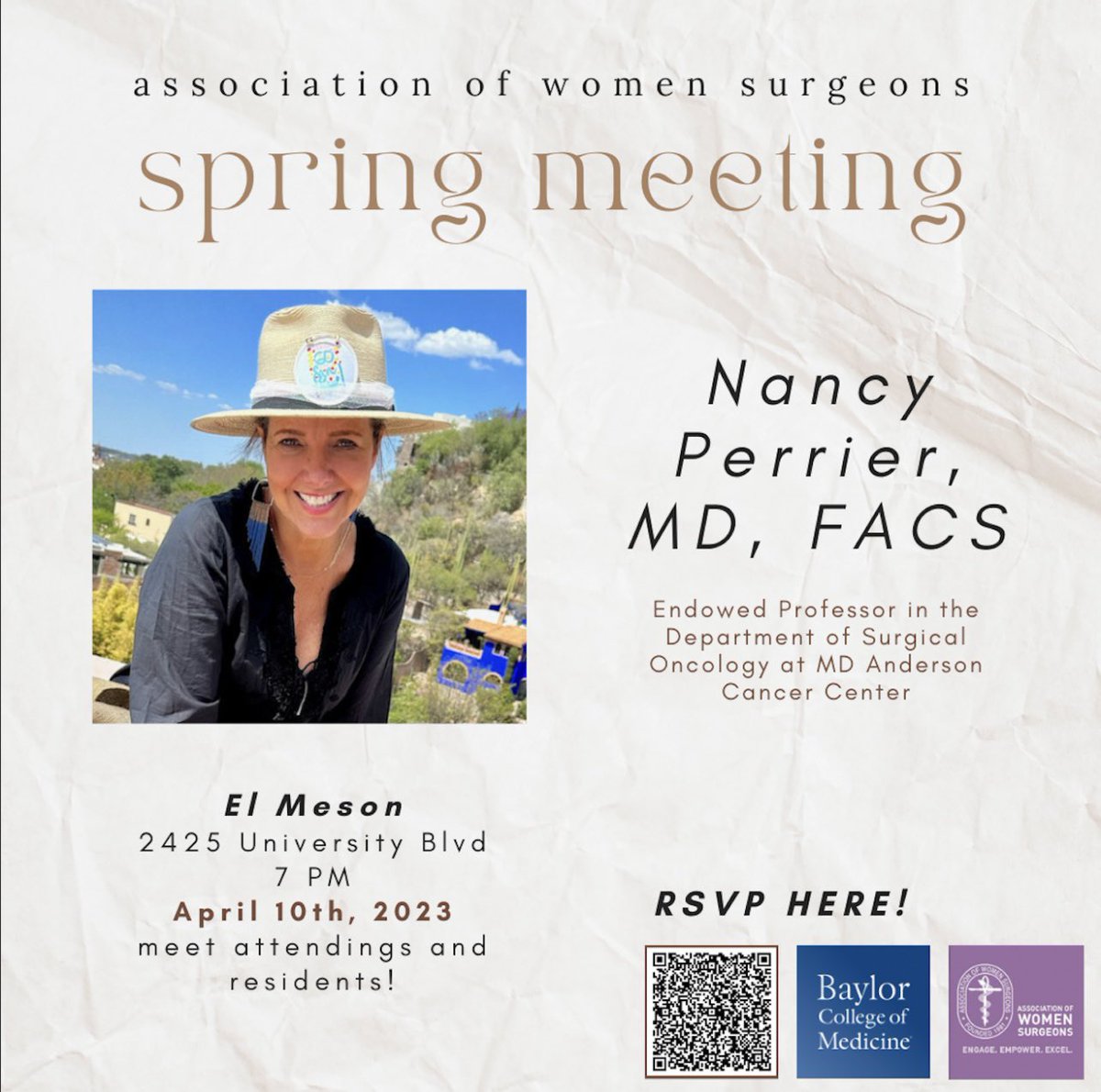 The Association of Women Surgeons at BCM is excited to host Dr. Nancy Perrier, FACS, a surgical oncologist and endowed professor in the Department of Surgical Oncology at MD Anderson Cancer Center. We will be meeting at El Meson Restaurant at 7 PM in the Havana Room.