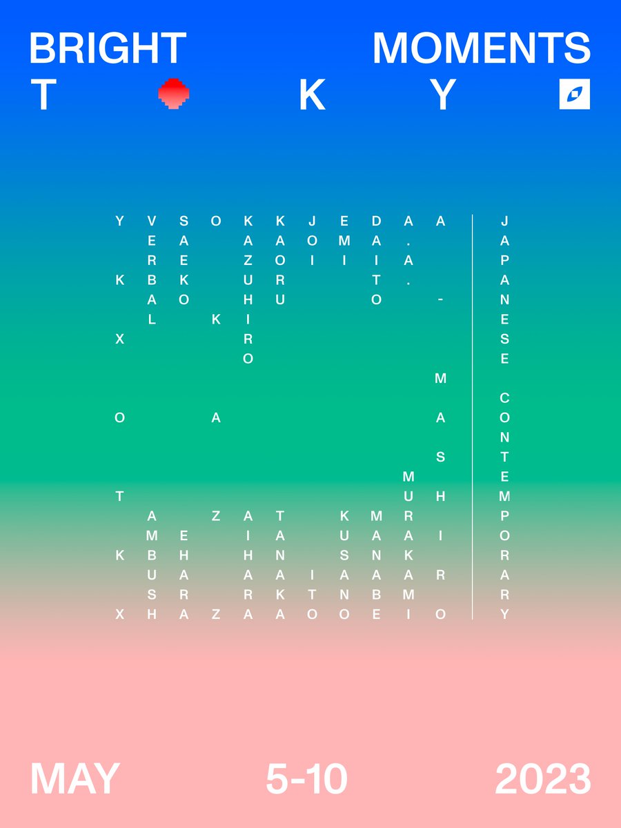 The Japanese Contemporary Collection
現代コレクション

<a href="/ykxotkx/">ykxotkx</a> <a href="/VERBAL_AMBUSH/">𝐕𝐄𝐑𝐁𝐀𝐋</a> <a href="/Sko_hr/">Saeko Ehara / Artist and VJ</a> <a href="/okazz_/">おかず / Okazz</a> <a href="/kazuhiroaihara/">fukwarai</a> <a href="/v_kaoru/">Kaoru Tanaka</a> <a href="/Joi/">Joi Ito</a> <a href="/emikusano/">Emi Kusano🌠</a> <a href="/daitomanabe/">Daito Manabe</a> <a href="/StudioSwine/">Studio</a> <a href="/A_Mashiro_nft/">A-Mashiro</a>

11 Japanese artists, a variety of genres &amp; styles, each releasing 100 works at Bright Moments Tokyo.