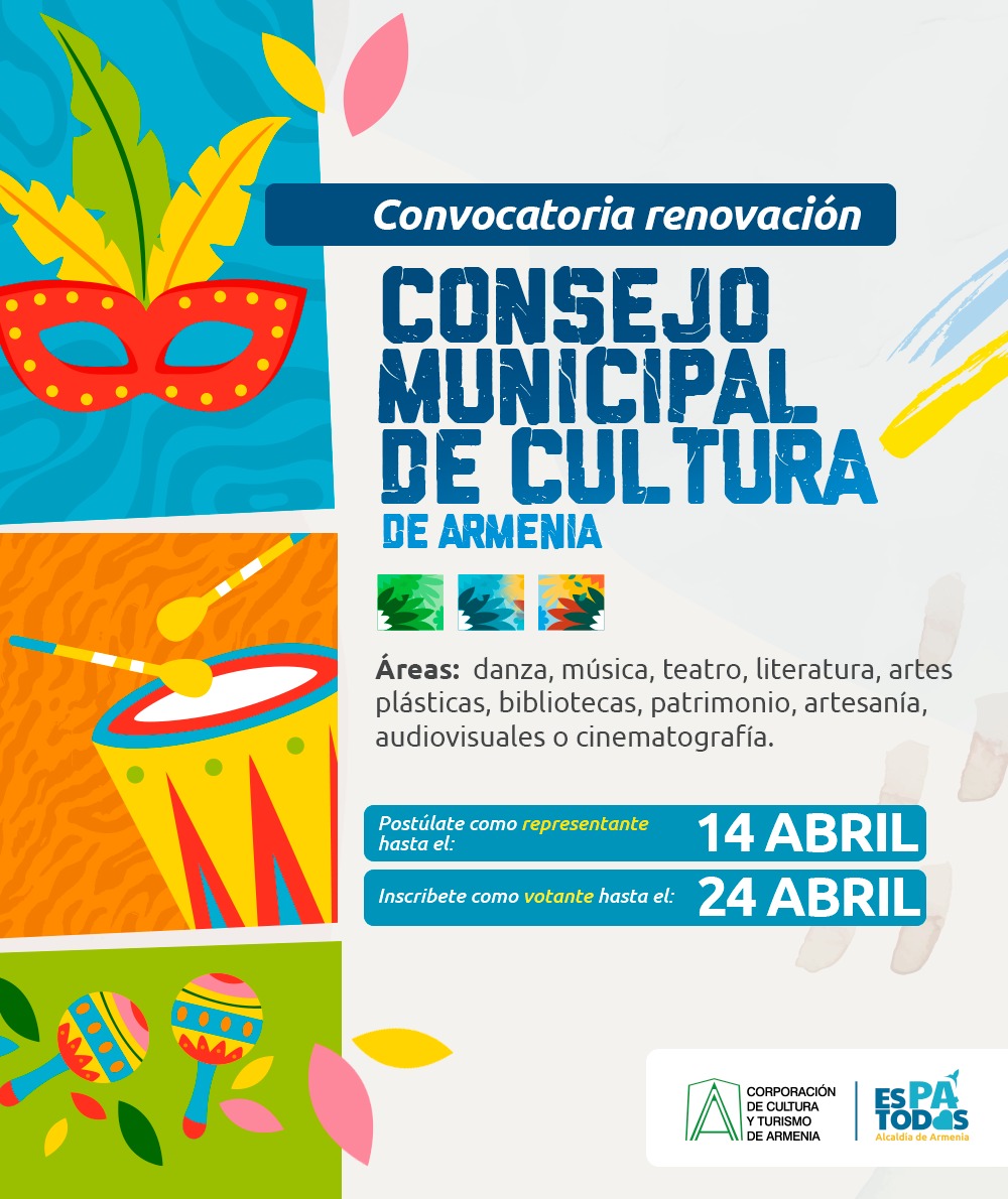 🎨¡Abrimos oficialmente la convocatoria para el Consejo Municipal de Cultura de Armenia!

Desde este 3 de abril votantes y candidatos al Consejo Municipal de Cultura de Armenia podrán registrarse a través del formulario que encontrarán en armeniaculturaturismo.gov.co/convocatorias