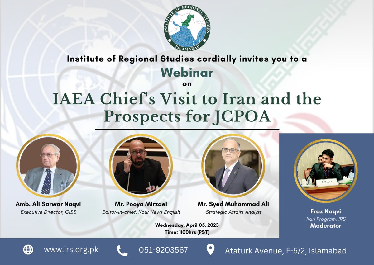 IRSIslamabad's tweet photo. Join IRS webinar on the topic; 

"IAEA Chief's Visit to Iran and the Prospects for JCPOA" 
on Wednesday, 5th of April 2023 at 1100hrs
 (Islamabad, Karachi, Tashkent)

To Join Zoom Meeting, click 👇
https://t.co/DP2lz9PrWY

Meeting ID: 898 4503 5990
Passcode: 879364 https://t.co/D95BAqH2ba