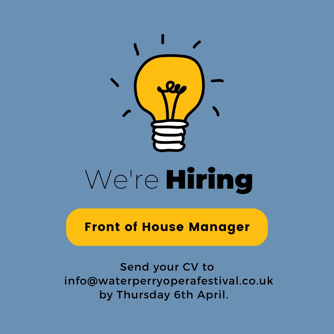 We're Hiring! We are looking to recruit a Front of House Manager to join the WOF Team and ensure that all of our audience experience a high-level of customer service and feel welcome. Application pack here: waterperryoperafestival.co.uk/opportunities.…  
#job #jobad #frontofhouse #opera #theatrejobs