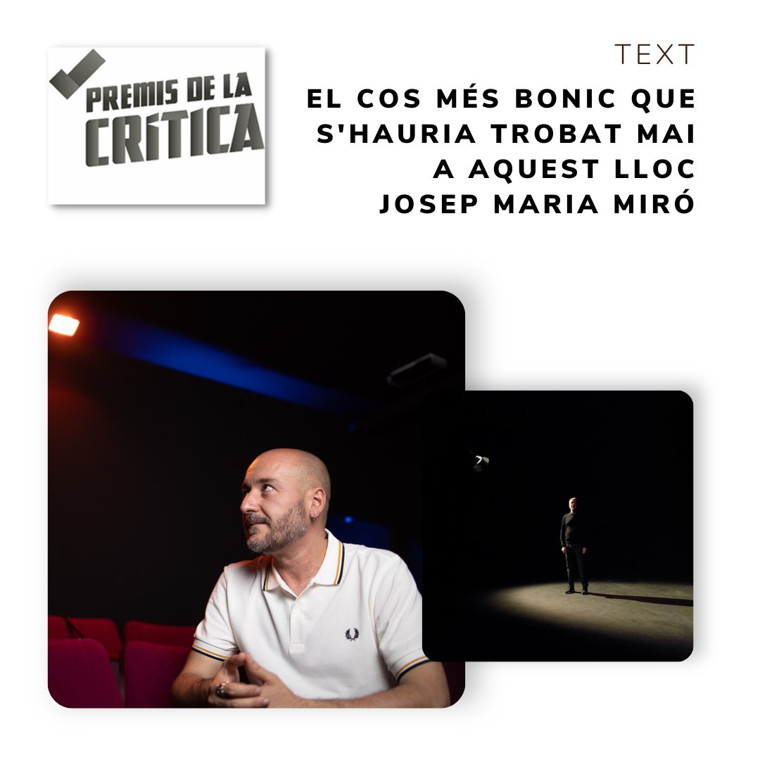 josepmariamiro's tweet photo. "El cos més bonic que s'haurà trobat mai en aquest lloc" guardonat amb els premis a millor actor (Pere Arquillué) i text en els XXV Premis de la crítica. Agraït al jurat que així ho ha valorat. Us estimo equip, el més bonic que podria haver trobat a la vida i als escenaris. https://t.co/zIJEVcwx7S