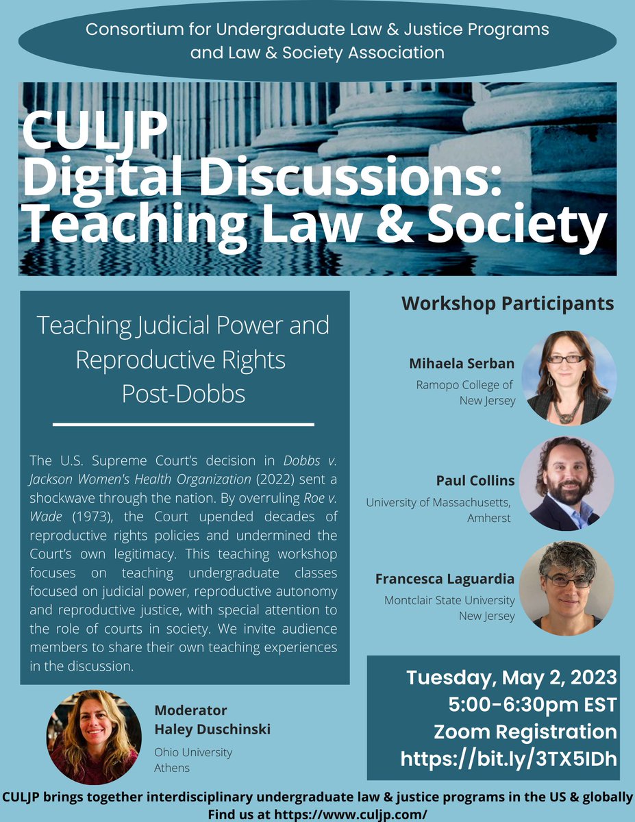 culjp's tweet photo. Virtual Teaching Workshop 
All Invited!  

#CULJP Digital Discussions:  Teaching Judicial Power &amp; Reproductive Justice Post-Dobbs

Feat. Mia Serban, Paul Collins &amp; Francesca Laguardia, mod by @AnthroHaley

Tues 5/2 @ 5pm EST https://t.co/b5roXtEyhc

In partnership w/ LSA @law_soc https://t.co/YmTbgV76x5