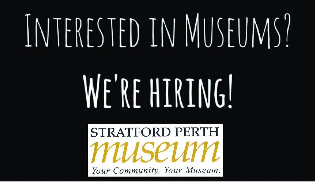Stratford Perth Museum is hiring ... summer students, sound technician, events person ...
stratfordperthmuseum.ca/we-are-hiring/