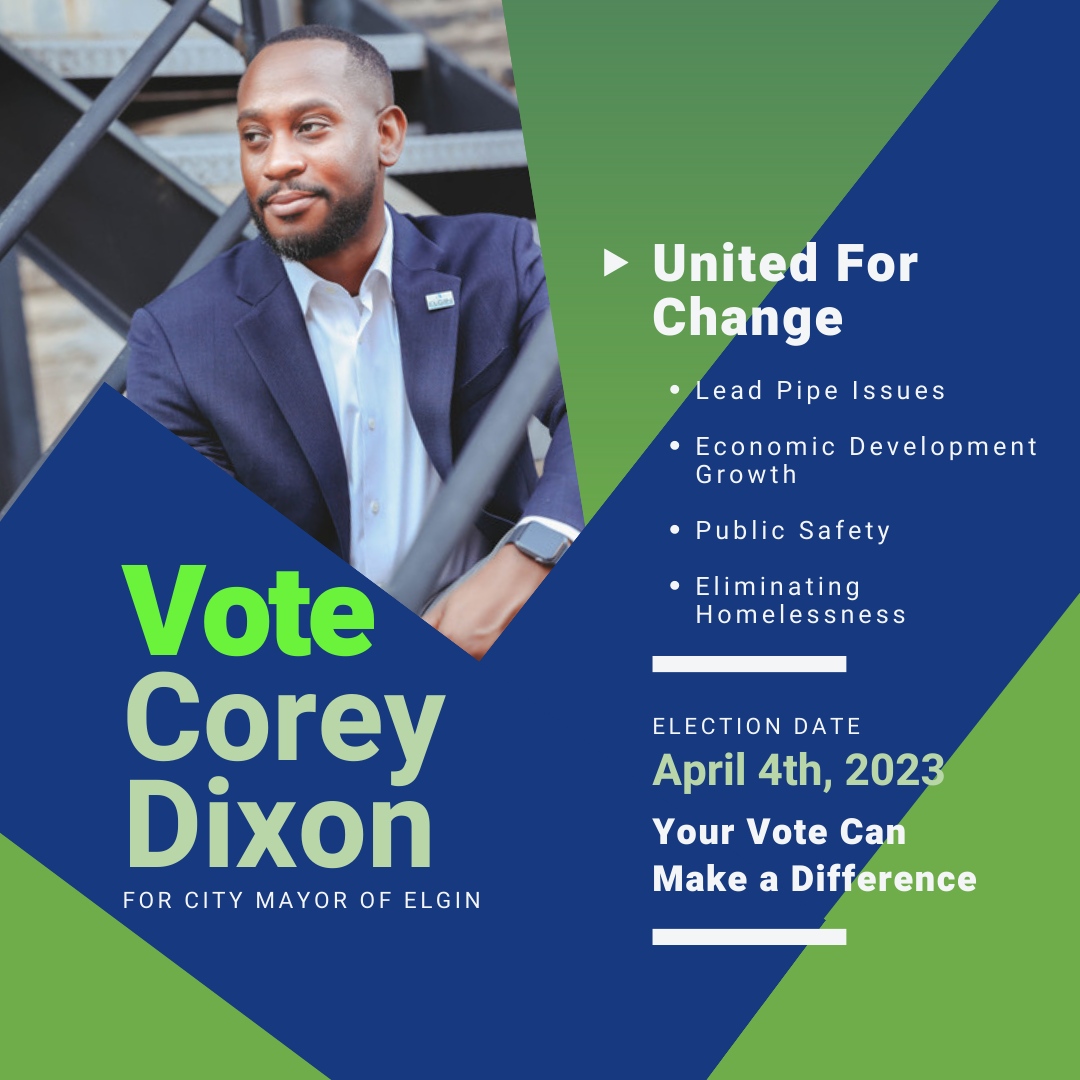 coreydixontru's tweet photo. Attention Elgin residents! 

Don't forget to vote tomorrow, April 4th! 

Your vote can significantly impact the issues that matter most to you, including the lead pipe crisis, eliminating homelessness, increasing public safety, and improving economic development in our communi... https://t.co/rVpsvWzni8