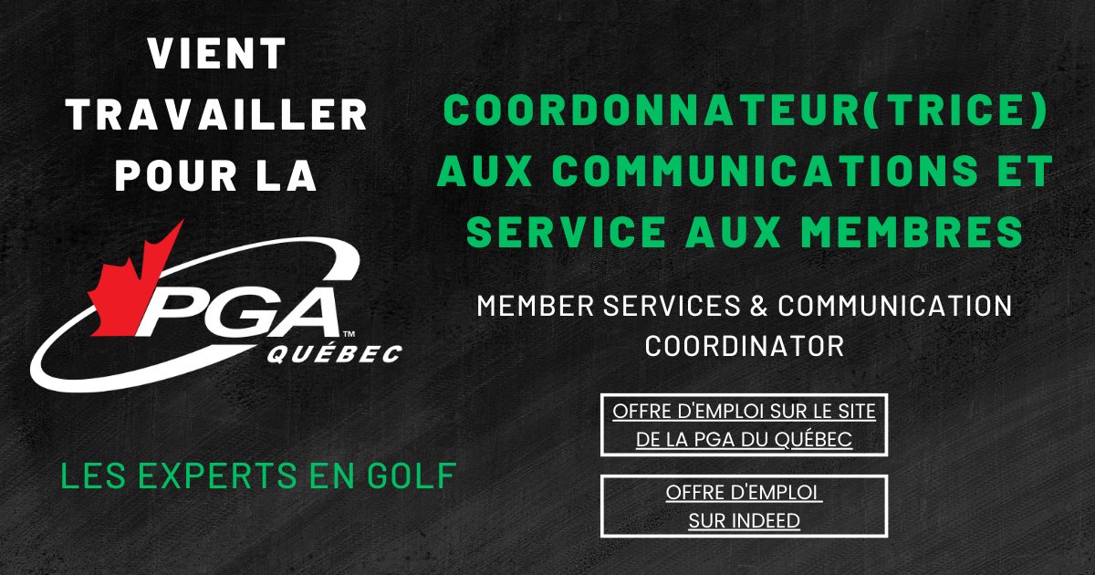 La PGA du Québec recherche un(e) candidat(e) pour venir servir nos membres en français.
