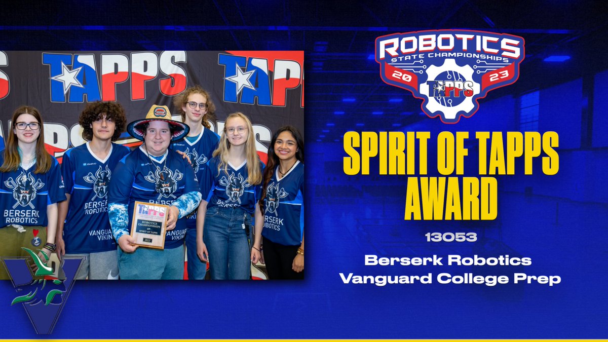 TappsRobotics's tweet image. Congratulations to Team #13053, Berserk Robotics of Vanguard College Prep, winners of the #TAPPSrobotics 2023 Spirit of TAPPS Award! @VanguardViking