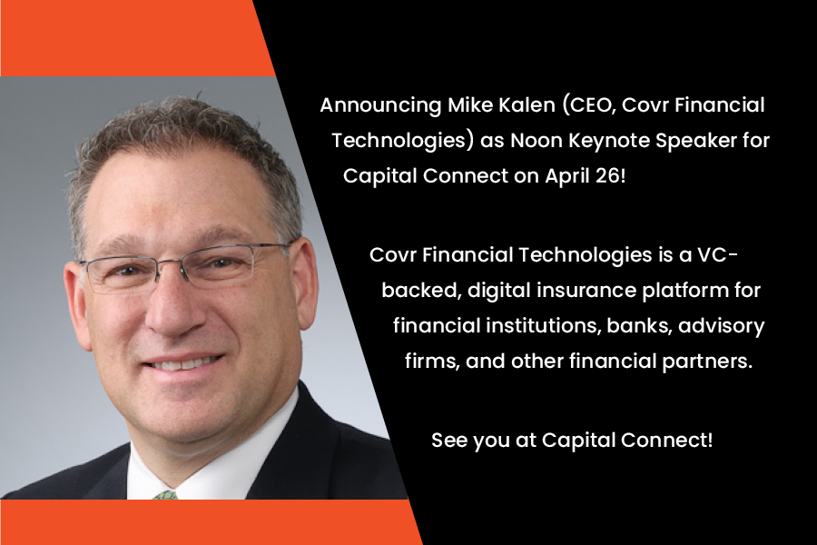 IDTechCouncil's tweet image. Announcing Mike Kalen (CEO, Covr Financial Technologies) as Noon Keynote Speaker for Capital Connect on April 26th! 

Register Here: hubs.la/Q01K2Zfp0