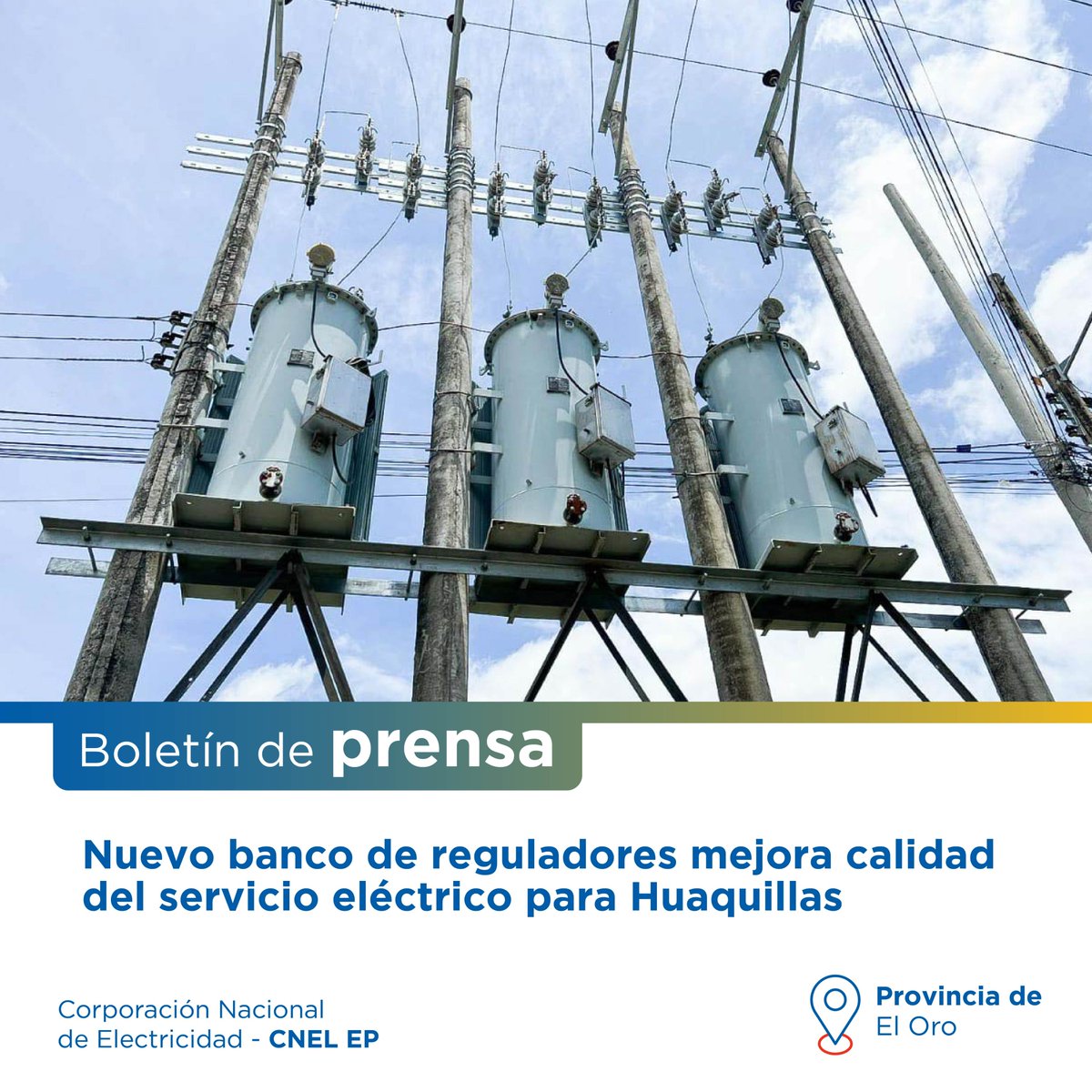 BOLETÍN DE PRENSA | Con una inversión de USD 60.000, CNEL EP instaló un nuevo banco de reguladores de voltaje de energía trifásica en el cantón Huaquillas, ubicado en la frontera sur de la provincia de #ElOro.

Leer más en: cutt.ly/u7rUjNT