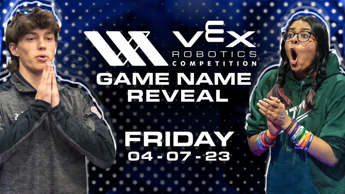 VEX Robotics on Twitter "This Friday, April 7th, keep your schedule