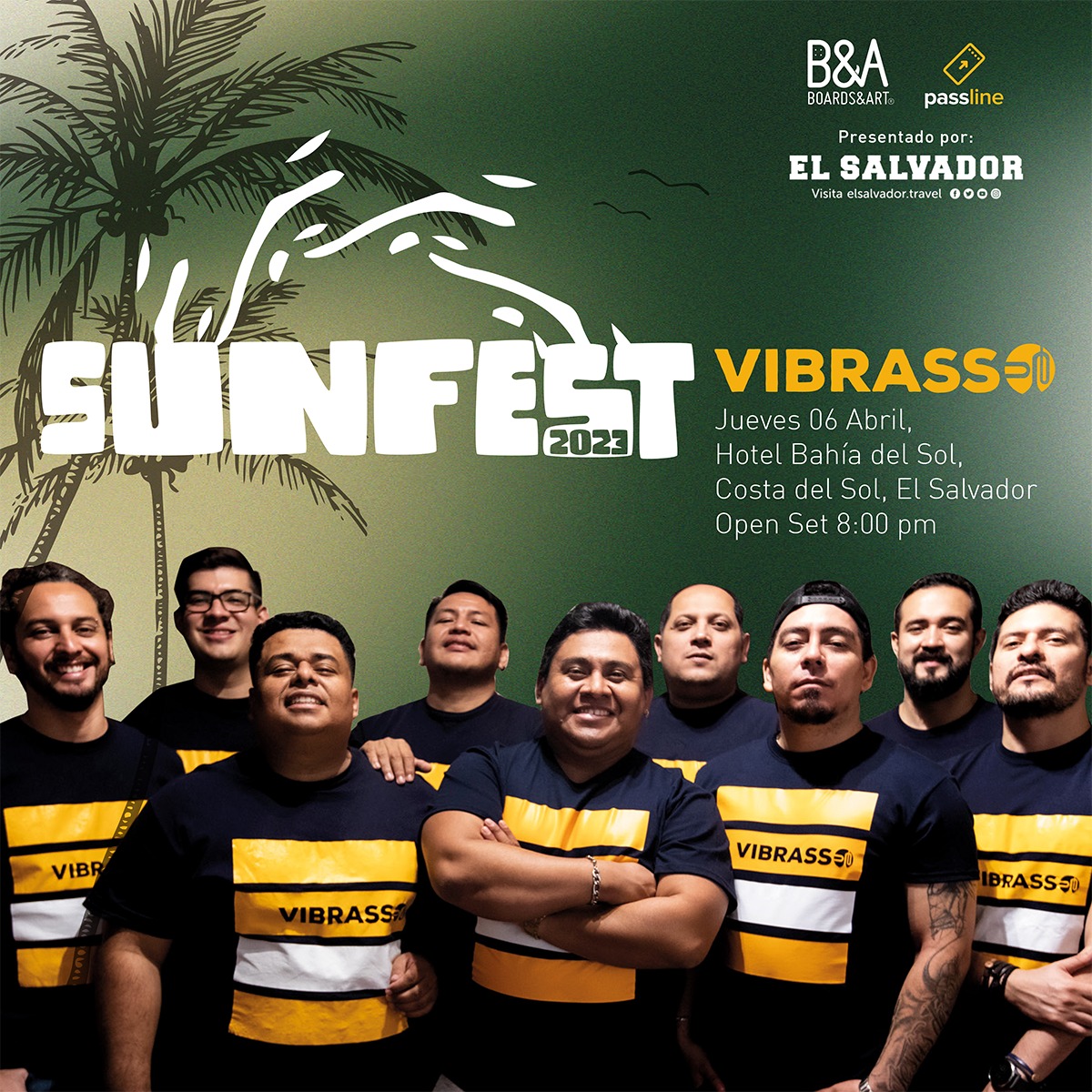 Jueves! #sunfest2023 @vibrassskaensamble con @loscafres @boardsandart @elsalvadortravel boletos en @passline_sv