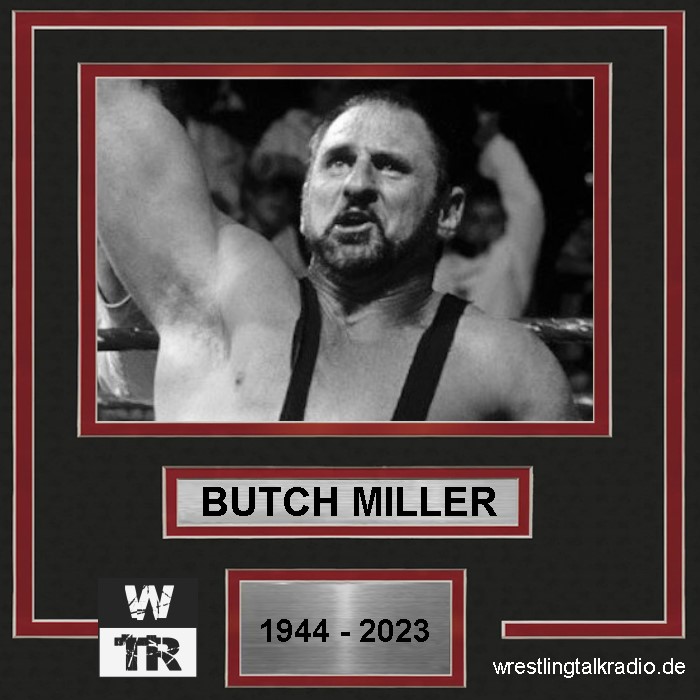 Ruhe in Frieden Bushwhacker Butch Miller.
Thanks for the Memories and the Smiles!