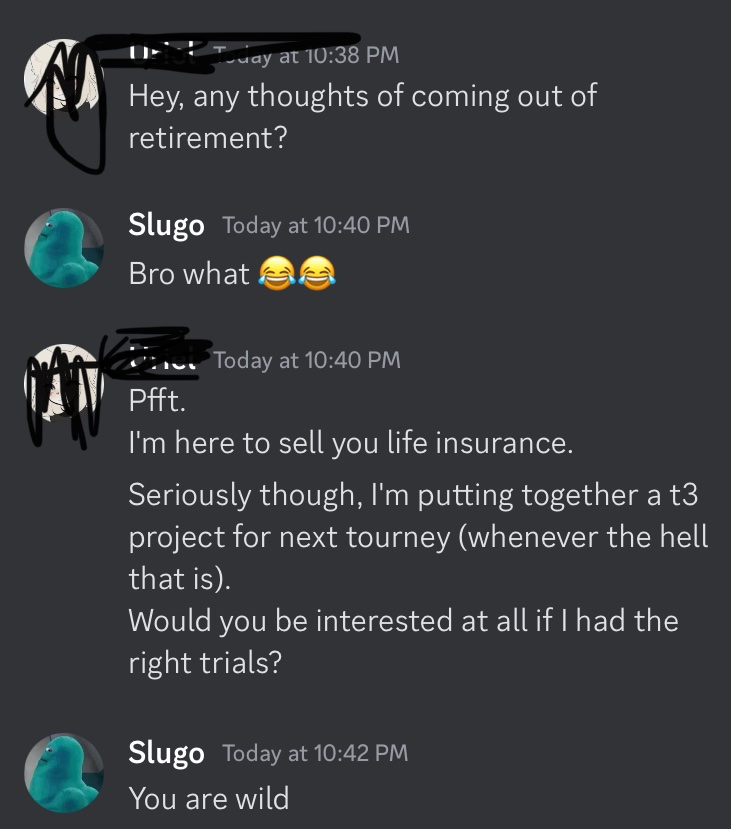 Coming out of retirement got an opportunity I just can’t refuse