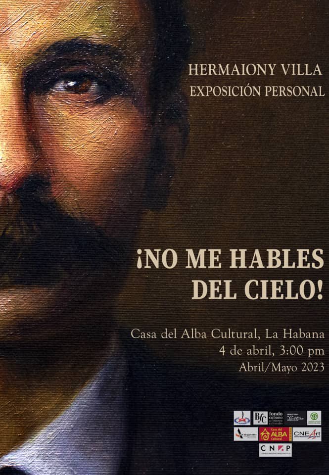 🎨 La <a href="/CasadelAlbaLH/">Casa del ALBA LH</a> está lista para la inauguración de “¡No me hables del cielo!”, expo de la joven artista visual Hermaiony Villa desde donde un #JoséMartí humanísimo y cercano, dialoga con nuestro presente a través de nueve lienzos de gran formato. #CubaEsCultura #ArteCubano