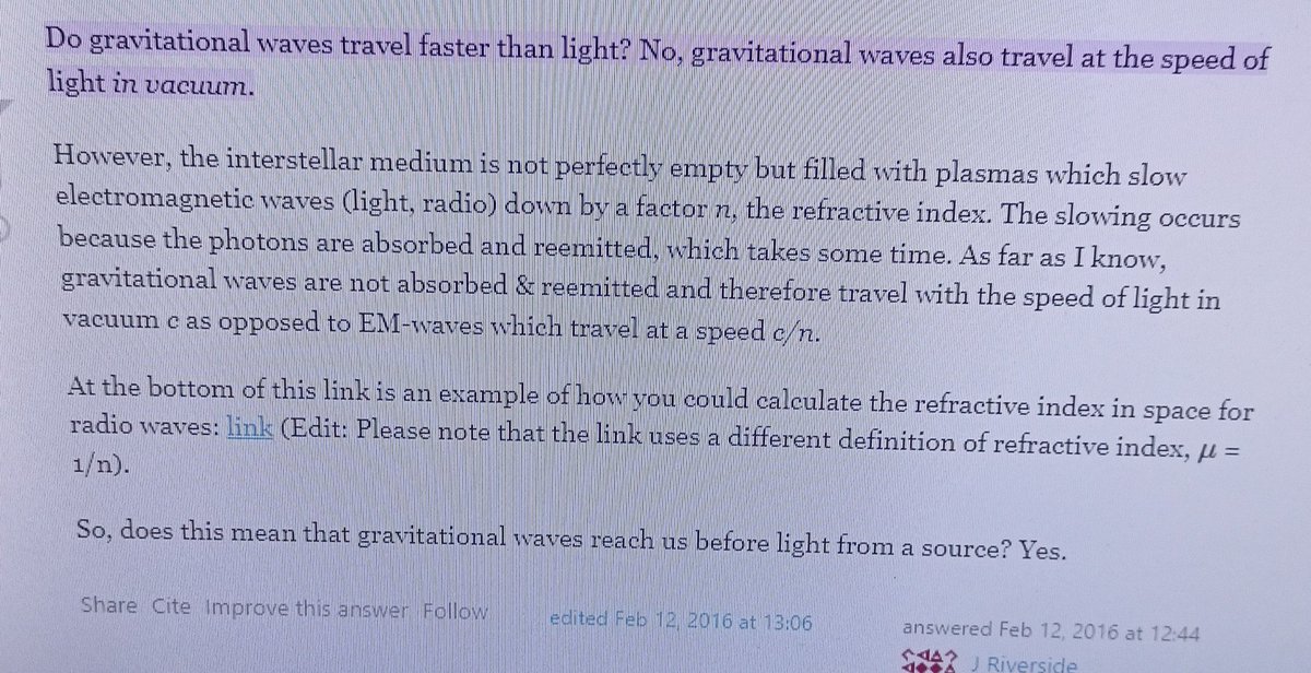 That means that the #gravitationalwave could arrive before the #gammaray arrives. So for example if the star #arcturus exploded 1997 (36.7 ly away) the #gravitationalwaves could be here already but the #gammarays could be still on its way to the #sun.
Source: