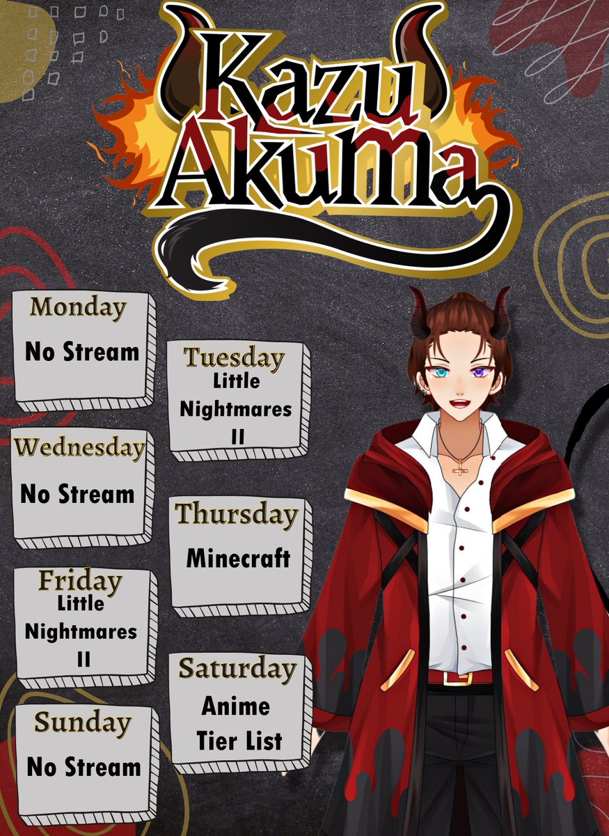 KazutoTheDemon's tweet photo. First Stream Schedule in a long time! All stream times will be announced the day of the stream! https://t.co/pIjH33KZBV