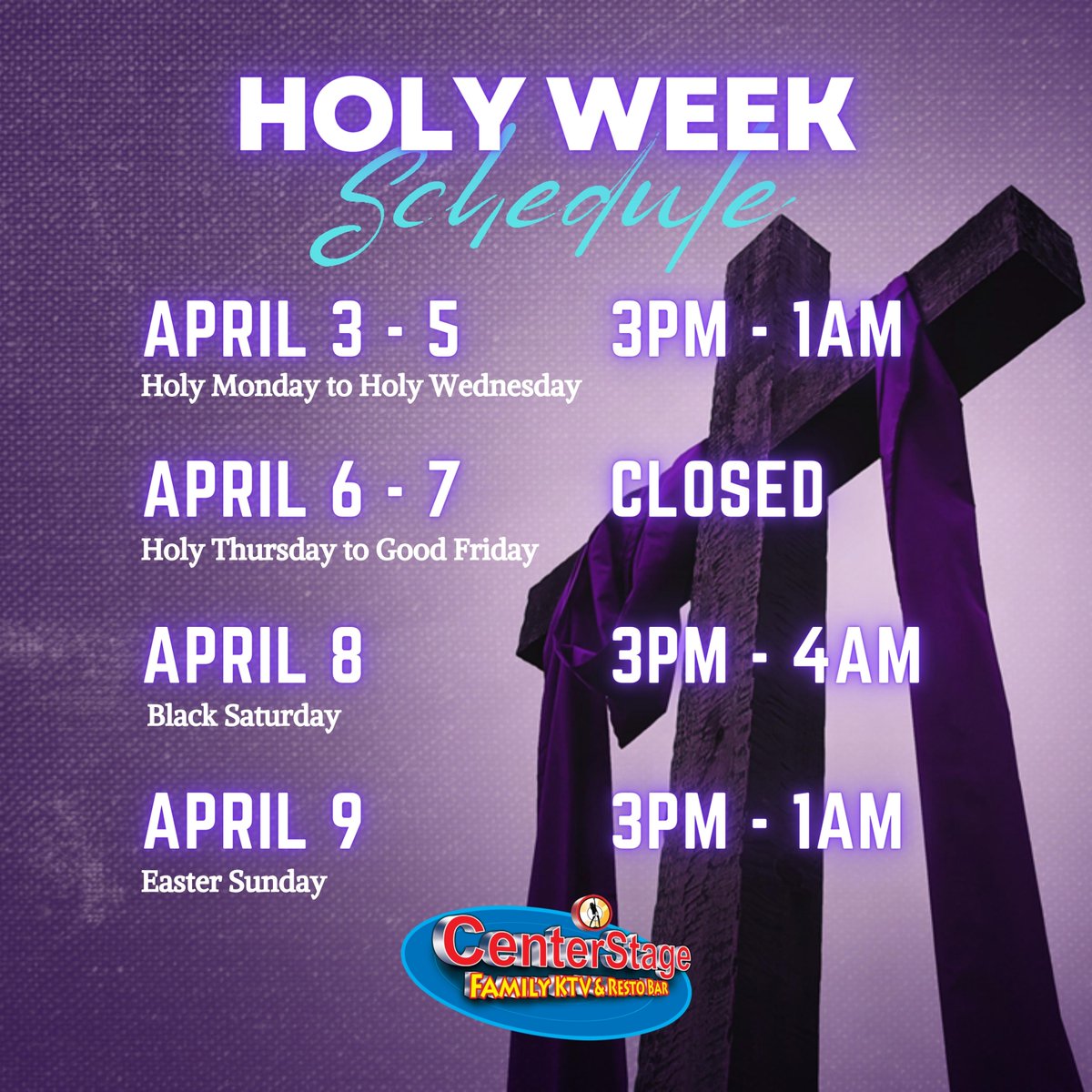 Please be informed of our schedule for the Holy Week.

For reservations and other inquiries,
kindly email us at centerstagemoa@gmail.com

Have a blessed and meaningful Lenten Season. 👏

#CelebrateSafely #HolyWeek2023 #ktvmanila #karaokenight #karaokeph