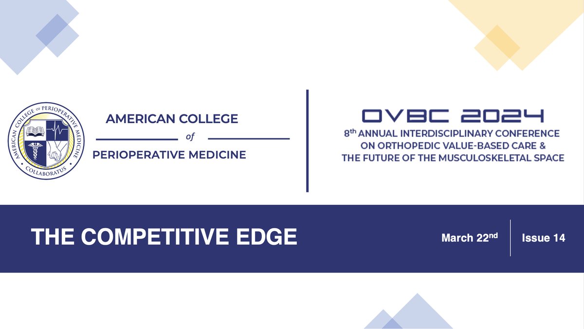 Read the most recent, The Competitive Edge. Learn about how Value-Based Health Care is at an Inflection Point, watch the lecture 'The Future of Musculoskeletal Delivery Care Models' (Dr. @KevinBozic, MD) & much more!conta.cc/3FLplsb

#acpm #ovbc2023 #healthpolicy #surgery