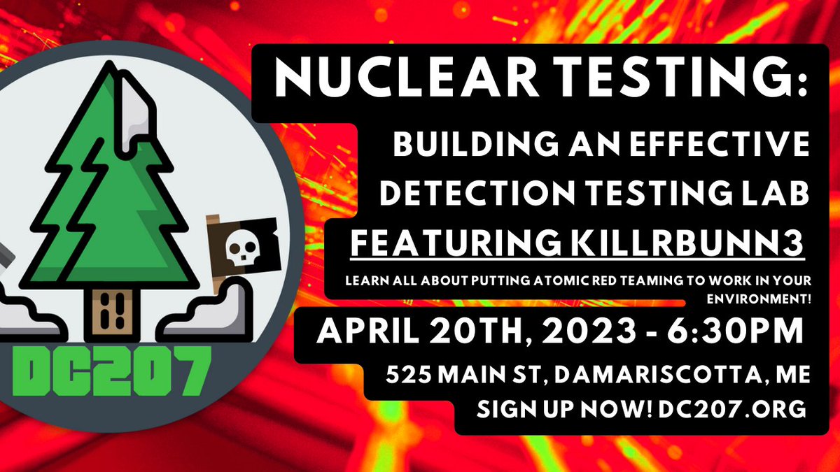 dcg207's tweet photo. Spring is here and so is another exciting #DC207! Join us in Damariscotta on 4/20 to learn about Atomic Red Team - the library of prebuilt tests for testing detection capabilities! We'll dig into tests, their events, and what we can learn! Sign up today! https://t.co/pUNQQSXQtl https://t.co/KOWau7Q2cb