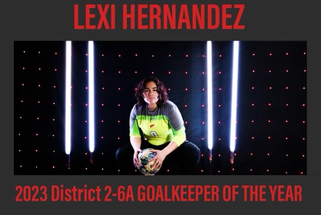 Congratulations to our fearless Keeper Lexi Hernandez for earning District 2-6A Goalkeeper of the Year‼️