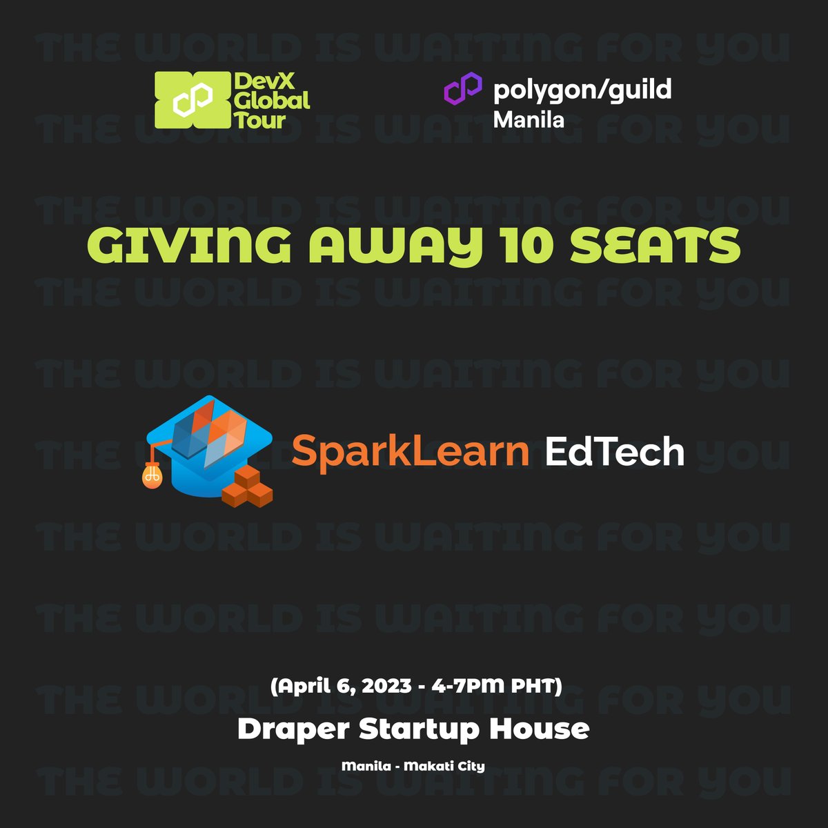 Yes, you're reading that right! 🤩 We're giving away tickets to 10 lucky classmates for the #DevXGlobalTour in Makati, Manila.

1️⃣ Join Blockchain Developers PH by clicking: lrn.ac/fbgroup.
2️⃣ Share your learning goal for 2023 on the pinned post.