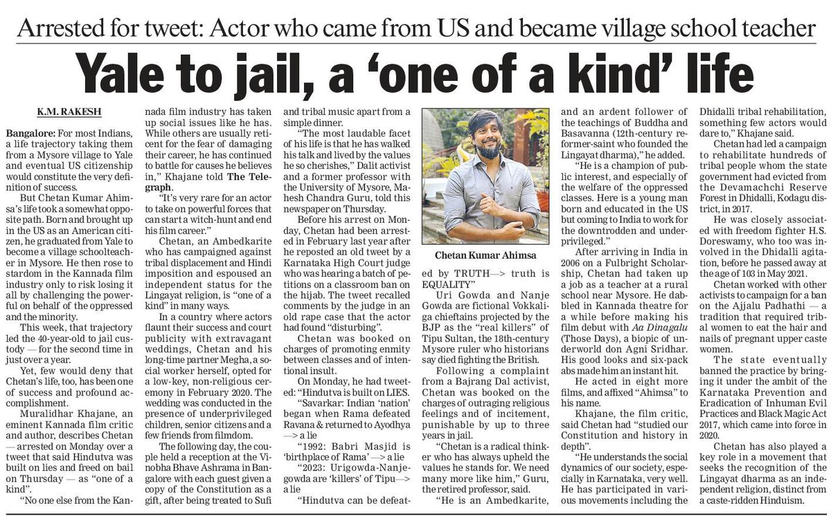 Must read the inspiring story of Kannada actor Chetan Kumar Ahimsa, who graduated from Yale University, & came back to India to became a village school teacher. He was arrested by the Karnataka police for a tweet saying:  'Hindutva is built on lies'!