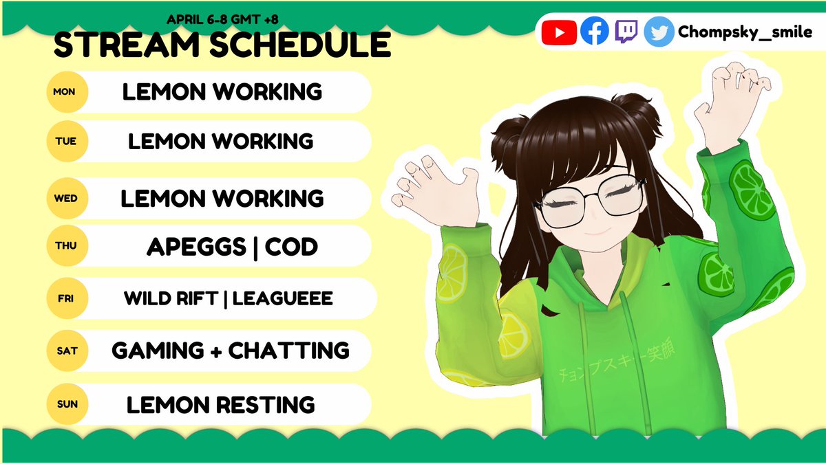 Chompsky_smile's tweet photo. 🍃THIS WEEK SCHEDULEE!🍃

LIVE:#Chomplive 
ARTS:#Chompart
MEME: #lememede

🍋: https://t.co/pt1TeMrw2X
💛: https://t.co/2Z6evgSkIA https://t.co/xcN1iTs7bD