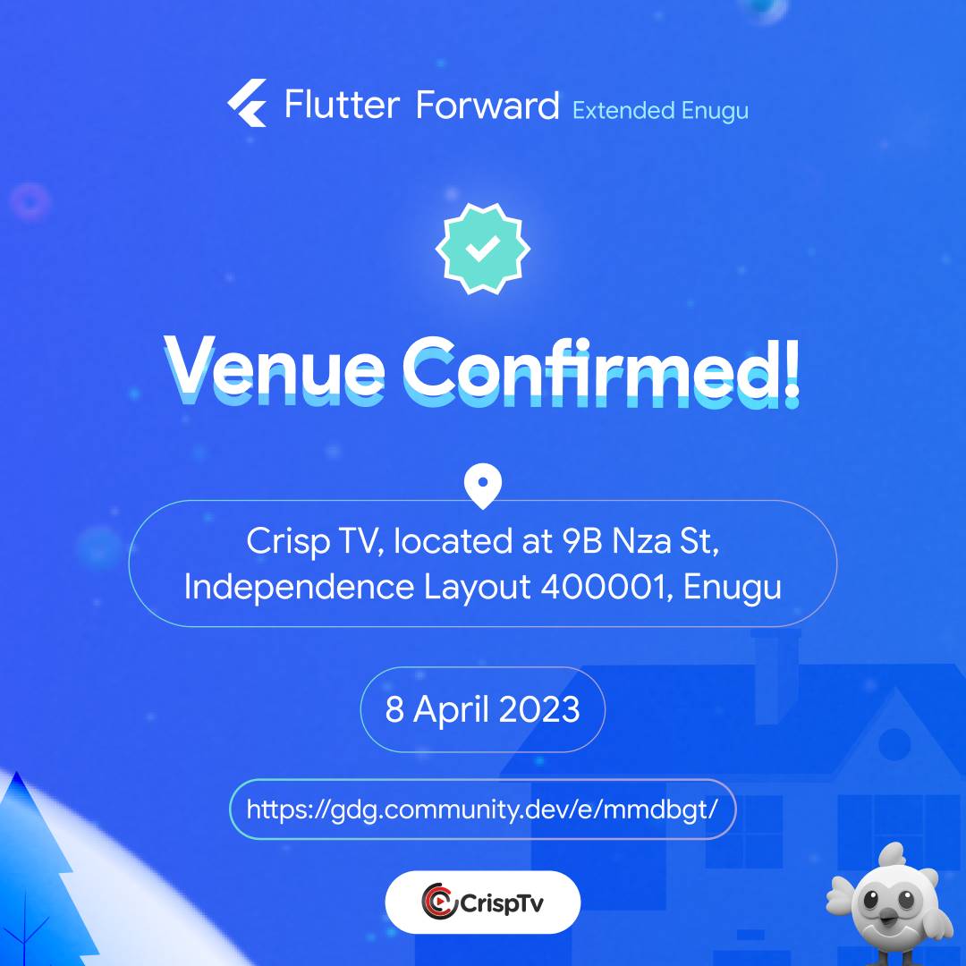 GdgEnugu's tweet image. We&apos;re thrilled to share that the venue for #FlutterForwardExtendedEnugu23 has been confirmed! 

Join us at Crisp TV, located at 9B Nza St, Independence Layout 400001, Enugu for an exciting event. 

We can&apos;t wait to see you there!