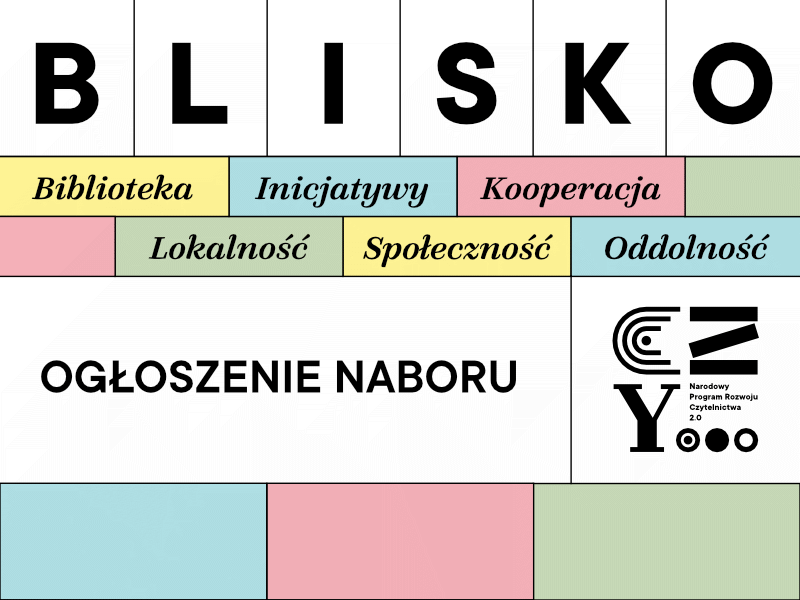 NCK_PL's tweet photo. Ogłaszamy 3 nabór wniosków do konkursu #BLISKO!
 
#BLISKO wspiera biblioteki publiczne w podnoszeniu kompetencji ich pracowników oraz budowaniu i wzmacnianiu lokalnych partnerstw na rzecz rozwoju czytelnictwa.
Nabór trwa do 21 kwietnia 2023 r.
Informacje: https://t.co/FkzQVha0Ta https://t.co/JtRtRjEsq9