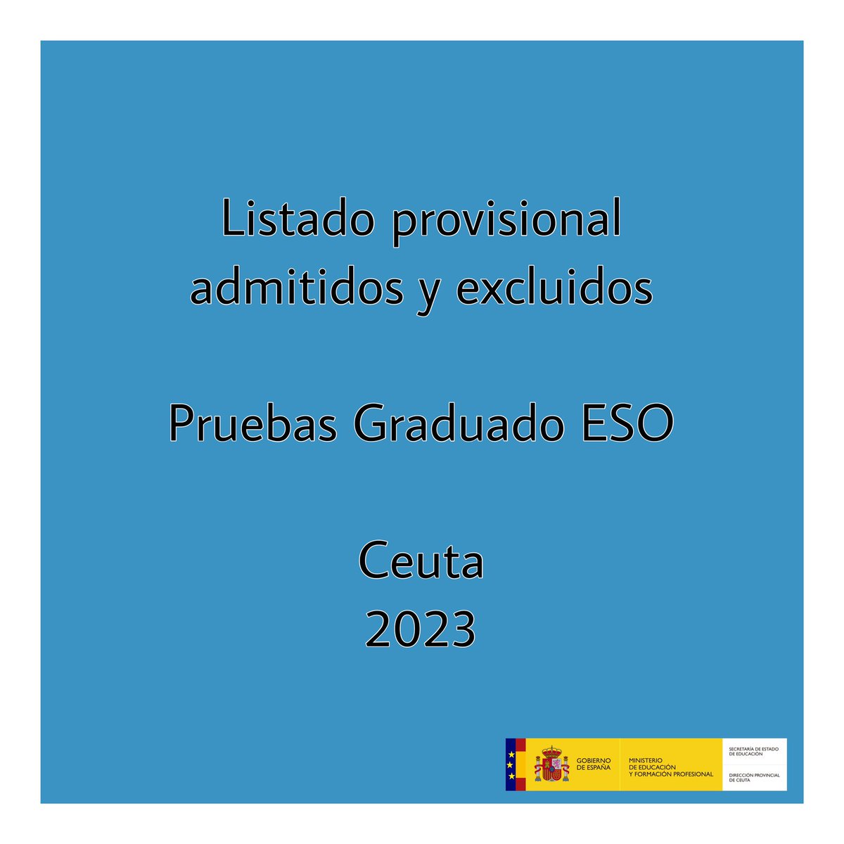 upeceuta's tweet image. Han sido publicados los listados provisionales de aspirantes admitidos y excluidos para la prueba para la obtención del título de Graduado en Educación Secundaria Obligatoria. 

➡️ educacionyfp.gob.es/servicios-al-c…

#MEFP #UPE #DPCeuta #2023 #GESO