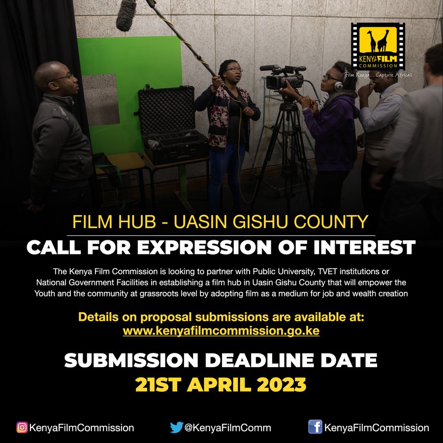 CALL FOR EXPRESSION OF INTEREST - FILM HUB The Kenya Film Commission is looking to partner with a public university, TVET or a national government facility in establishing a film hub in Uasin Gishu County. Details on the guidelines can be accessed via kenyafilmcommission.go.ke/resources/