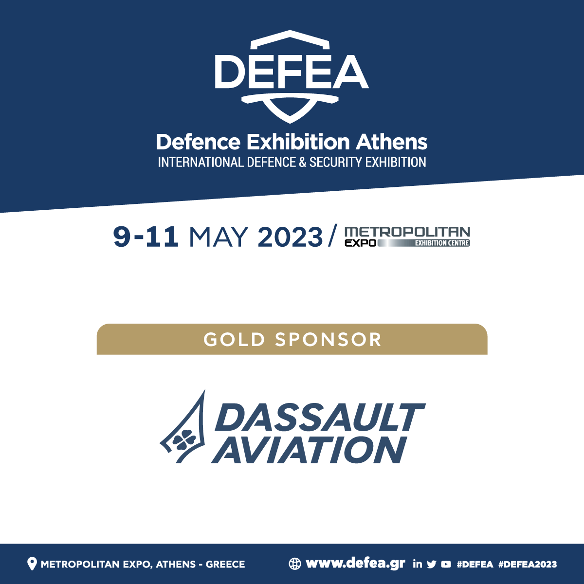DEFEA - Defence Exhibition Athens proudly announces that DASSAULT AVIATION has been confirmed as the GOLD SPONSOR of the event.

Register as a visitor: defea.gr/visitors/pre-r…
Book your stand: bit.ly/3JzCNPr

#defea #defea2023 #dassaultaviation #sponsor #defence #defense