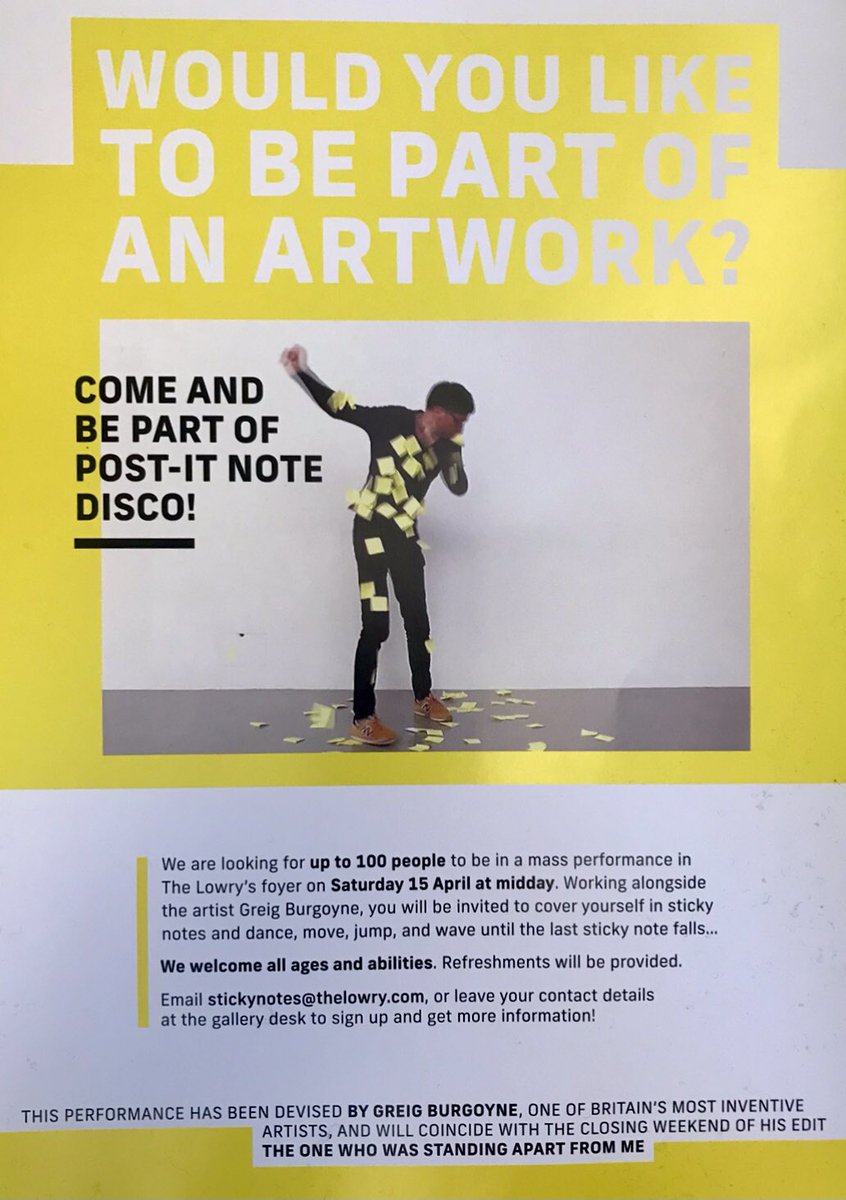 greigburgoyne's tweet image. Manchester , Salford I @greigburgoyne need you!! volunteers  !!!! Cover yourself in post it’s , without using your hands shake , dance them off !  15/4 duration 30mins approx #seriousFun #postItNoteDisco sign up @The_Lowry ! Refreshments provided