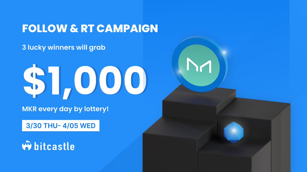 bit_castle's tweet photo. 📅Day6
Follow RT Campaign💙🔁 
／ 
🎁3 lucky winners will grab 
$1,000 MakerDAO（ $MKR ) every day by lottery! 
＼ 
✅Follow us 
🔁RT this post

#Crypto 
#Cryptocurrency 
#Airdrop 
#Airdrops 
#AirdropCrypto 
#Giveaway 
#Giveaways https://t.co/CHe6goqs2J
