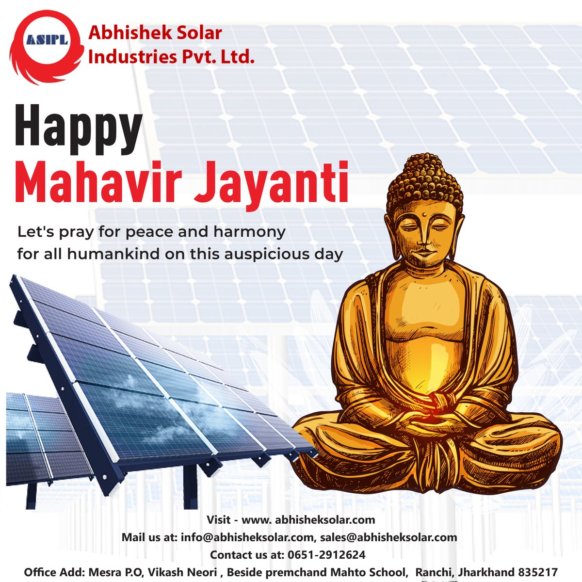 asiplranchi's tweet photo. Greetings of #MahavirJayanti to all.

👉 https://t.co/thByogLDZK
@ASIPL @AbhishekSolarIndustriesPvtLtd

#solarpower #greenenergy  #MahavirJayanti #adoptingnewenergy #solarenergy #modulemanufacturers #renewableenergy #gosolarnow #redefiningsolar #technology #india #solarpanels https://t.co/g6lYFKov10