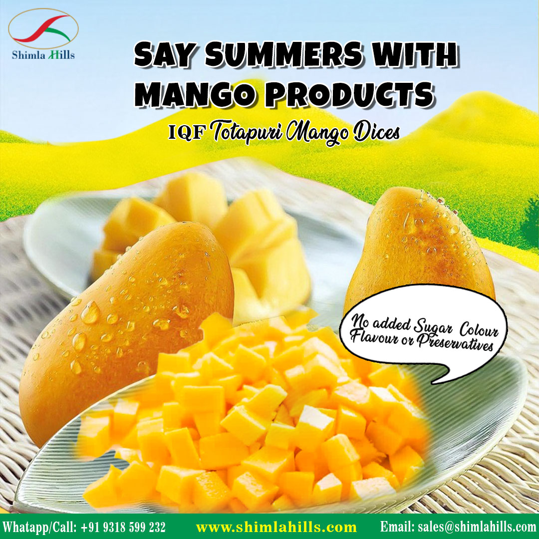 Shimla_Hills's tweet photo. Shimla Hills is currently offering TOTAPURI MANGO IQF DICES at competitive pricing! 🥭
Email us at sales@shimlahills.com or WhatsApp/Call at +91 93185 99232
#totapuridices #totapurimango #totapurimangodices #mangodices #frozendices #frozenmango #totapuri #shimlahillsproducts https://t.co/GK28LmA6T8