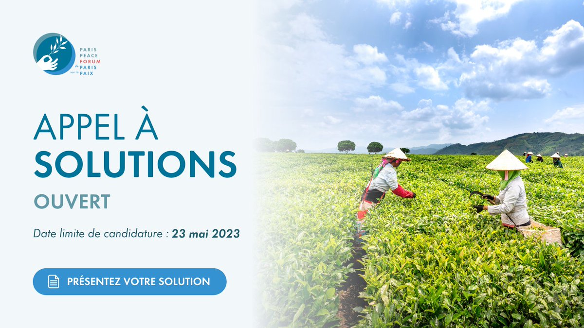 📢L'Appel à solutions 2023 du @ParisPeaceForum est ouvert !

Votre organisation a un projet ou une initiative qui répond à un défi mondial ?

Présentez-le avant le 23 mai📅60 solutions seront présentées lors de la 6e édition👉bit.ly/3Kap6cR

#SolutionsForPeace