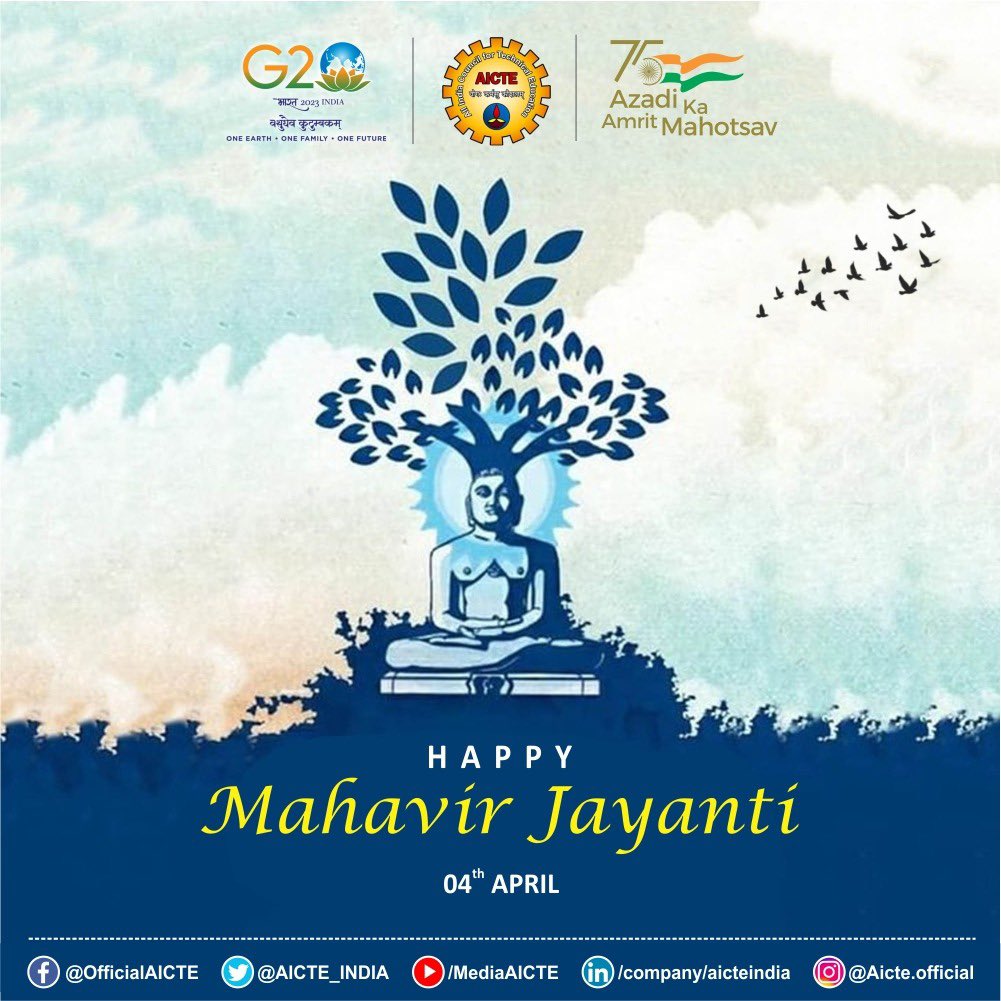 AICTE_INDIA's tweet photo. On the auspicious occasion of Mahavir Jayanti, let us strive to follow the path of non-violence, truth, and compassion. Wishing you all a Happy Mahavir Jayanti! 🙏 #MahavirJayanti #AICTE https://t.co/3SCC0t47Qm