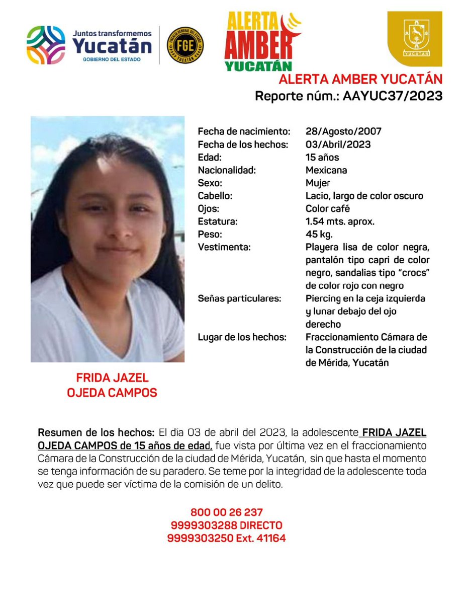 La Fiscalía General del Estado informa de la activación de una #AlertaAmber estatal solicitando su apoyo para la búsqueda y localización de la adolescente FRIDA JAZEL OJEDA CAMPOS de 15 años de edad.