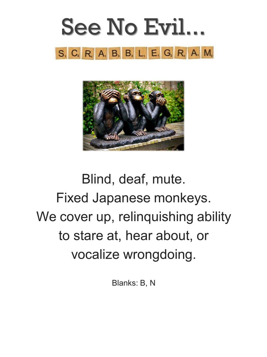 Bonus SCRABBLEGRAM* OF THE DAY
See No Evil 🙈🙉🙊

This felt like the right choice for a bonus entry on National Tell a Lie Day.

Any connection to today's news is entirely coincidental. 😉

*Uses all 100 Scrabble tiles.

#SeeNoEvil, #ThreeWiseMonkeys, #TellALieDay