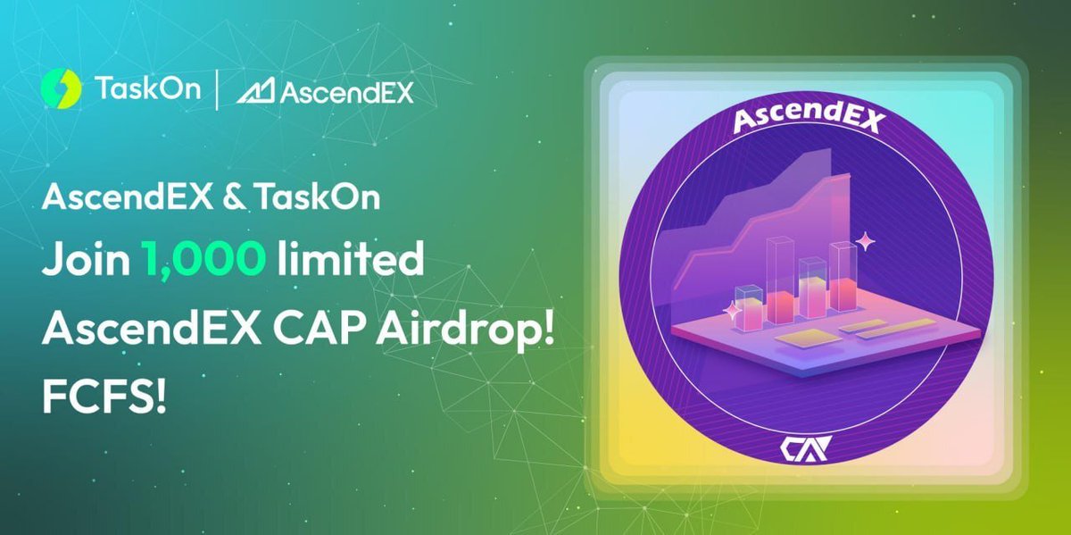 🚀Win exclusive rewards with #AscendEX x #TaskOn CAP NFT Airdrop! ✨

🔥Don’t miss this opportunity for an NFT #airdrop!

🏆Prize Pool:

✅First 1,000 eligible participants receive a CAP NFT each. 
✅Each eligible participant earns 30 EXP.

🙌Join now👉taskon.xyz/campaign/detai…