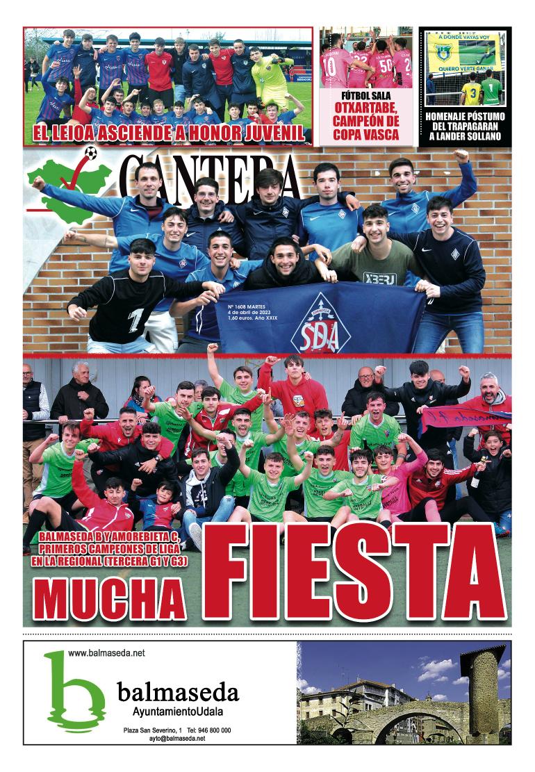 CanteraDeportiv's tweet photo. Esta es nuestra portada de hoy martes con los primeros ascensos en la categoría senior como son los del @BalmasedaFC B y @SDAmorebieta C. Y el del @SDLEIOAoficial a Honor Juvenil. También el homenaje del @CFTrapagaran79 y la Copa Vasca para el @Otxartabe . No os lo perdáis. RT https://t.co/VGclkXRemY