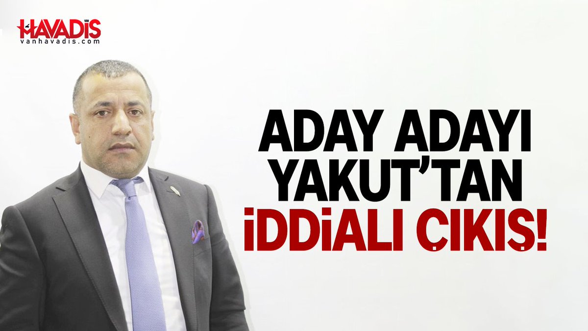 vanhavadiscom's tweet photo. Van Milletvekili aday adayı Yakut’tan iddialı çıkış!
Detaylar: https://t.co/xvZRv9L0Wf @SefikYakutt https://t.co/z0JIMEWVZo