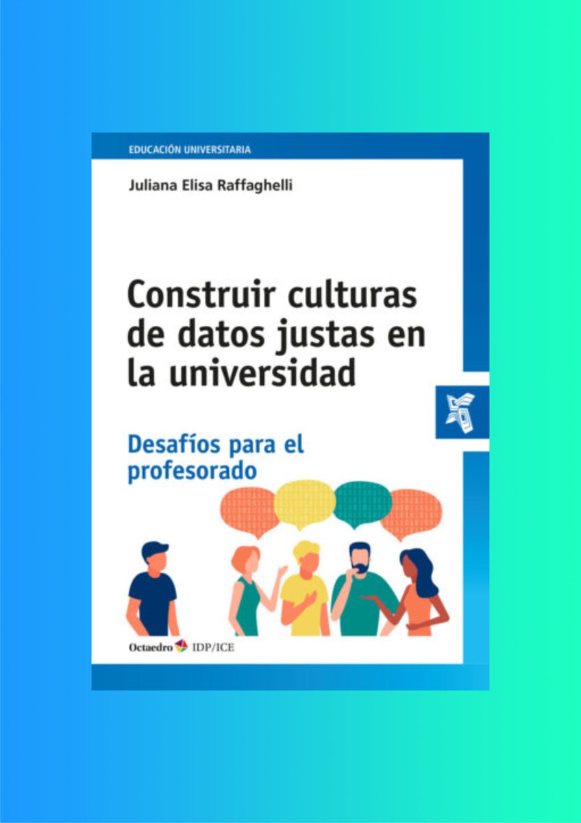 Ed_Octaedro's tweet photo. Hoy comenzamos el día con una obra GRATUITA. La universidad ante la datificación de la sociedad.

Construir culturas de datos justas en la universidad
Desafíos para el profesorado

Juliana Elisa Raffaghelli

Descarga: https://t.co/F35Cp1mA37 https://t.co/fhxDfLZhta