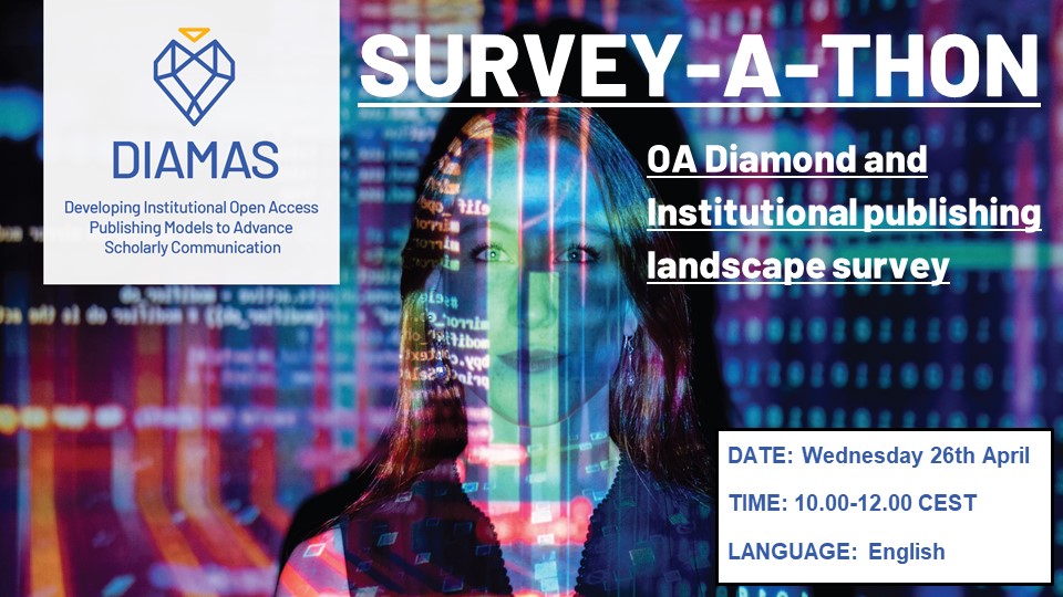 LIBEReurope's tweet photo. Have you been invited to complete the @DiamasProject Diamond OA and #InstitutionalPublishing survey?
Join our SURVEY-A-THON on April 26th, 10.00 AM CEST — designed for you to block time in your calendar and help you through the questionnaire.
Info: https://t.co/9Th3DP56P2 https://t.co/qfay2A4Txq