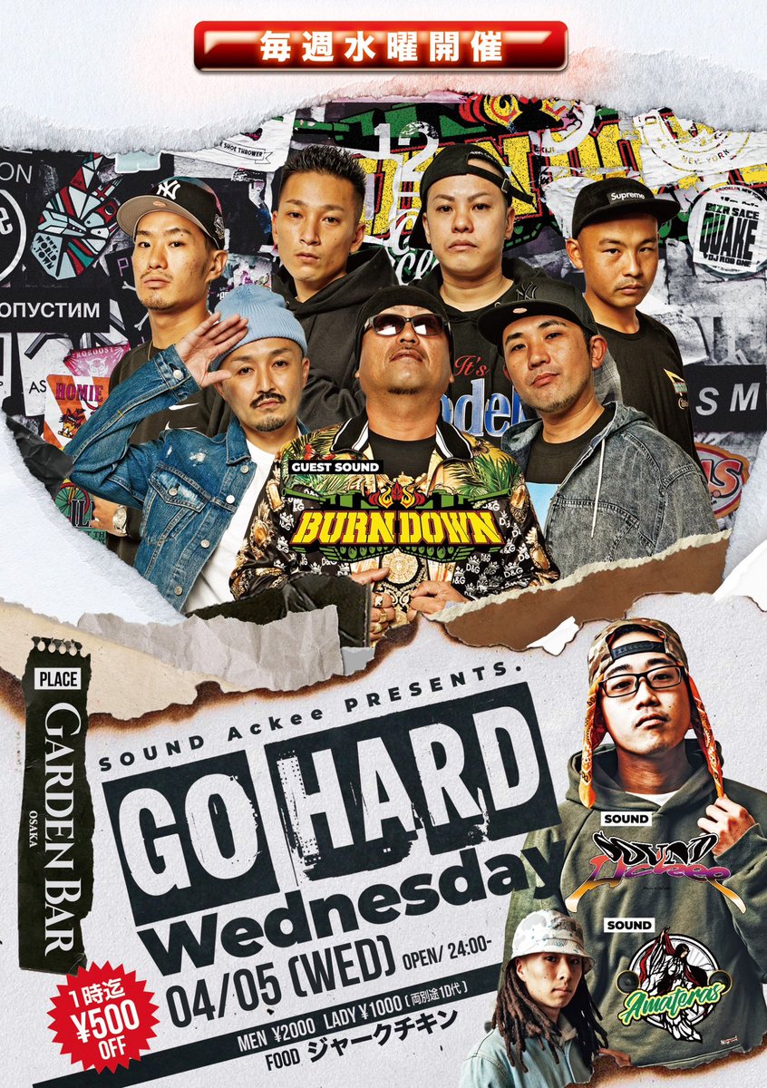 SoundAckee's tweet photo. いよいよ明日は
#GoHardWednesday 🔥
4月一発目はゲストに
Burn Down呼ばしてもらってます🔥
間違いない一夜確定です🥳
是非遊びに来て下さーい!🤝 https://t.co/b4lvtD5Hxb